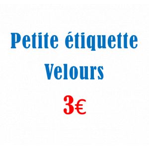 Petite étiquette velours 3€