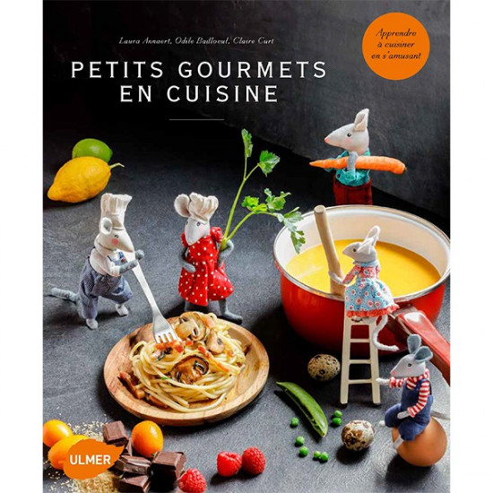 Livre de souris : Petits gourmets en cuisine